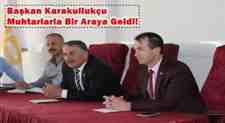 Arifiye Belediye Başkanı İsmail Karakullukçu Muhtarlarla Bir Araya Geldi!
