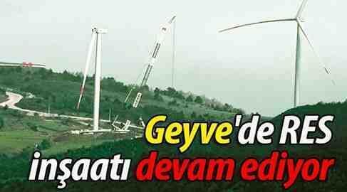 Geyve’de Rüzgar Enerji Santrali
