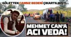 Mehmet Can İnan’ın Cenazesi Kumbaşı’da Gözyaşı İle Toprağa Verildi..