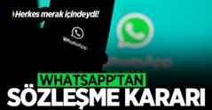 WhatsApp’tan Türkiye kararı: Sözleşme uygulanmayacak