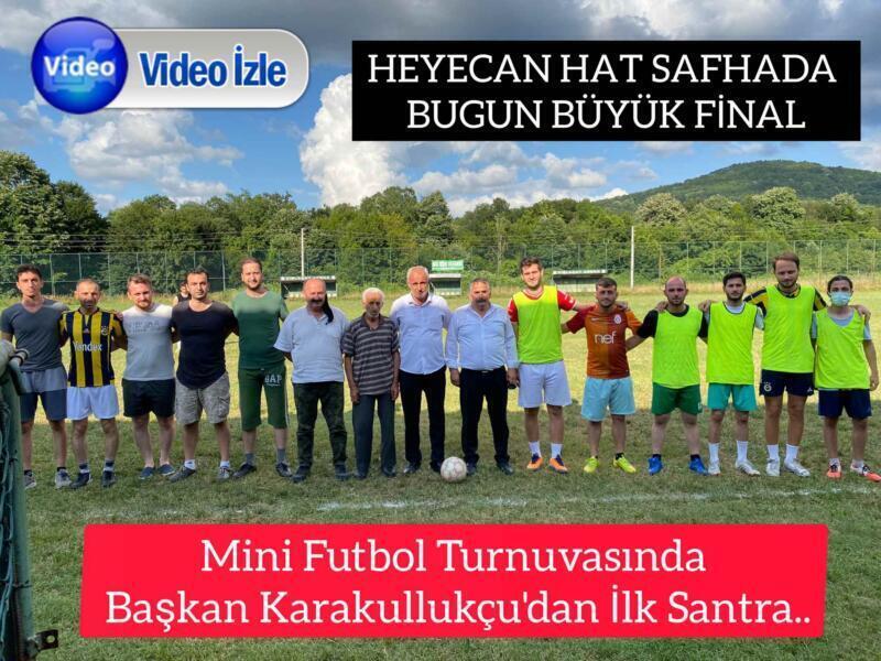 Mini Futbol Turnuvasında Başkan Karakullukçu’dan İlk Santra..