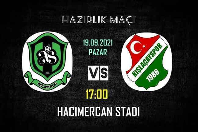 Kışlaçayspor ile Sapanca Akçayspor hazırlık maçı oynayacak.