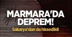 Marmara’da deprem! Sakarya’dan da hissedildi.