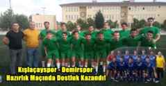 Kışlaçayspor – Demirspor Hazırlık Maçında Dostluk Kazandı!