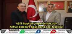 ASKF Başkanı Yaşar Zımba’dan Arifiye Belediye Başkanına özel teşekkür.