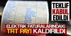 Elektrik faturalarındaki TRT payı kaldırıldı.