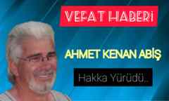 Kemal Abiş’in abisi Kenan Abiş , tedavi gördüğü hastanede hayatını kaybetti..