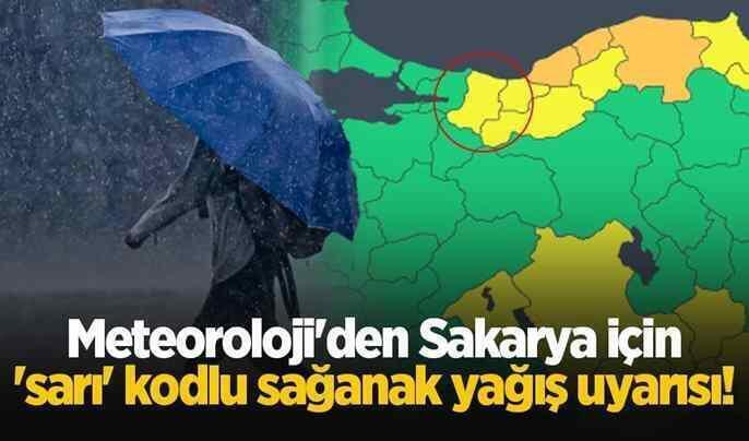 Meteoroloji’den Sakarya için ‘sarı’ kodlu sağanak yağış uyarısı!