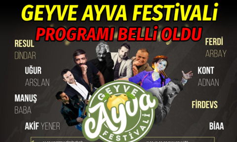 Geyve Ayva festivali programı belli oldu.