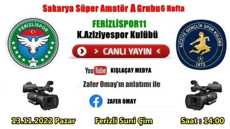 Ferizlispor2011 Vs K.Aziziyespor Maçı Canlı Yayınlanacak.