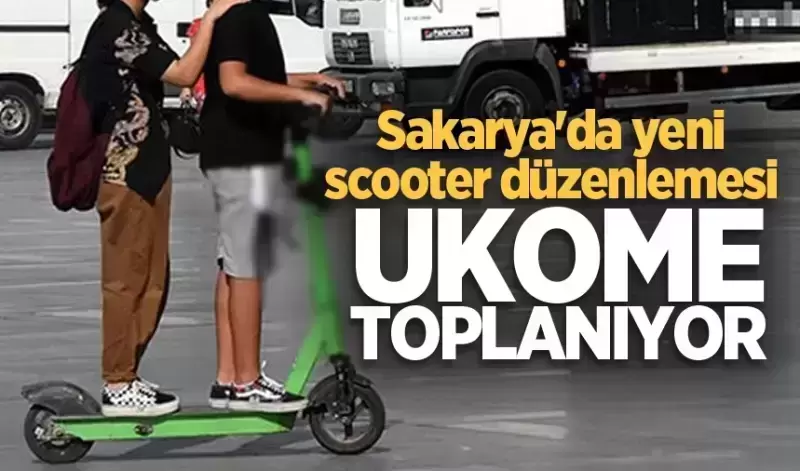 Sakarya’da yeni scooter düzenlemesi: UKOME toplanıyor